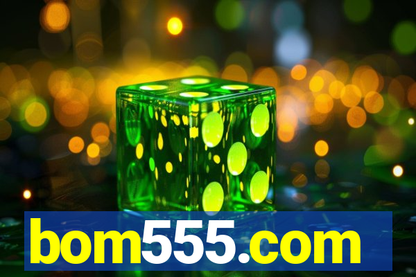 bom555.com plataforma de jogos